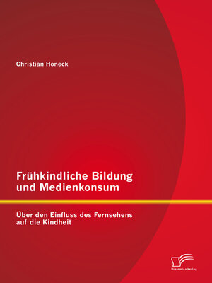 cover image of Frühkindliche Bildung und Medienkonsum